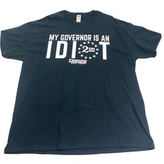 My Governor Is An Idiot 2nd Amendment Triggered Freedom T Shirt XL