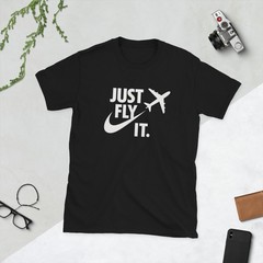 Just Fly It shirt, pilot shirt pilot gift Multiple Color Options