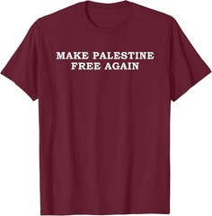 Make Palestine Free Again Unisex T-Shirt