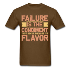 Motivation shirt Failure Tshirt motivational T-Shirt size S-6XL