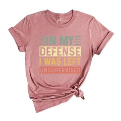 Funny Saying Shirt, Funny Shirt, Shirt With Saying, Sarcasm Quotes Tee, Humorous
