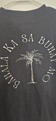 Filipino Bahala Ka Sa Buhay Mo Tshirt Black Cotton
