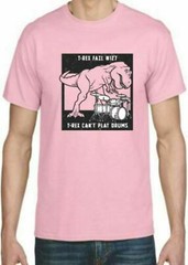 Adult DryBlend® T-Shirt – ( T-REX FAIL , CAN’T DRUM – HUMOR / NOVELTY)