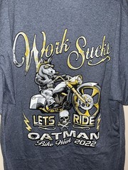 Let’s Ride Oatman Az Bike Week 2022 T Shirt Work Sucks Motorcycle Size 2XL