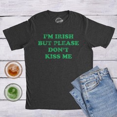 Mens I’m Irish But Please Don’t Kiss Me T Shirt Funny St Patricks Day Party