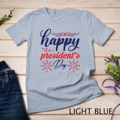 Art Happy President’s Day Tee US President 2025 Shirt President Unisex T-shirt