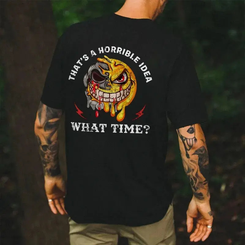 THAT’S A HORRIBLE IDEA Broken Emoji Skull Black Print T-shirt Gift For Him