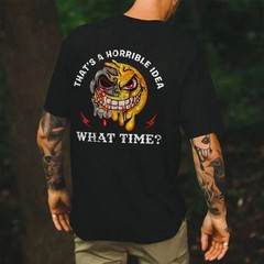 THAT’S A HORRIBLE IDEA Broken Emoji Skull Black Print T-shirt Gift For Him