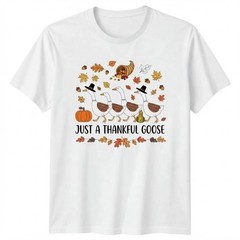 Just A Thankful Goose Thanksgiving Autumn Fall T-shirt