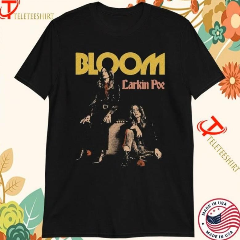 Larkin Poe Bloom Album Shirt Size S-5Xl Gift For Fans