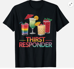 Thirst Response Responder Funny Bartender Mixologist Unisex T-Shirt