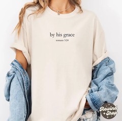 By His Grace Christian T-Shirt Comfort Colors Bible Verse Faith Tee