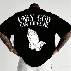 Men’S “Only God Can Judge Me” Graphic T-Shirt