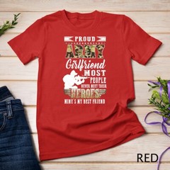 Womens Proud Army Girlfriend Most People T-Shirt Unisex T-shirt