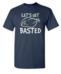 Let’s Get Roasted Sarcastic Humor Graphic Super Soft Ring Spun Funny T Shirt