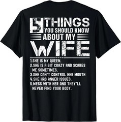 5 Things You Should Know About My Wife Funny Gift (ON BACK) Unisex T-Shirt