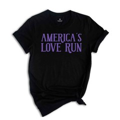 America’s Love Run Shirt, Running Event Shirt, Charity Race Gear, Marathon Shirt