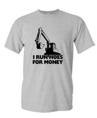 I Run Hoes For Money – farmer humor joke prank – Unisex Cotton T-Shirt Tee Shirt