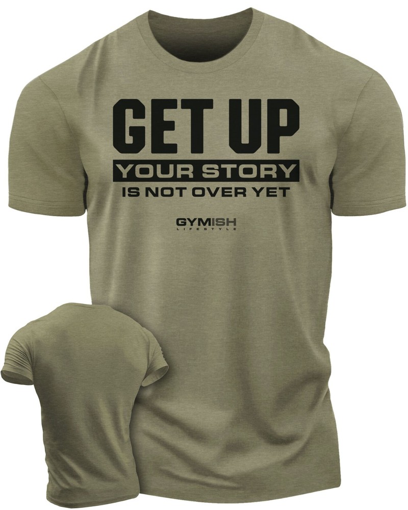 073. Get Up Funny Workout Gym T-Shirt for Men