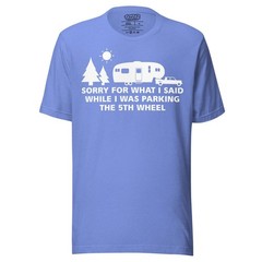 Funny 5th Wheel Parking RV Camper Shirt, Camping Tee, RV Owner Gift T-Shirt
