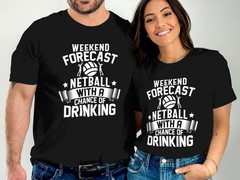 Weekend Forecast Netball With No Chance of Cleaning T-Shirt – Funny Sport Tee