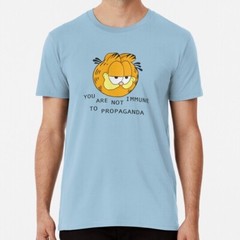 You Are Not Immune To Propaganda Garfield S to 5XL Made in the USA T-Shirt