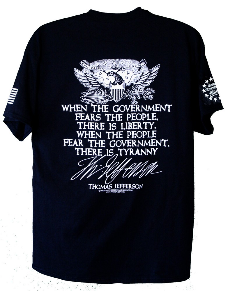Second Amendment Militia Jefferson Tyranny Liberty T-Shirt Gun Rights New 2A Gun