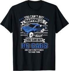 RC Racing You Can_t Buy Happiness But You Can Buy RC Cars Gift Unisex T-Shirt