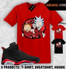 Shirt Matching AJ 6 Infrared Salesman 2026 Match Sneaker Rick Morty Trap T-Shirt