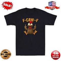 F Caw F Rooster Funny Bird Fcawf Chicken Whisperer Fawk Off Meme Men’s T-Shirt