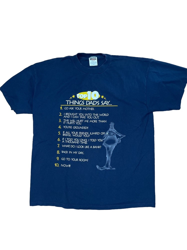 Vintage Humor Men’s T Shirt Size XXL “Top 10 Things Dads Say…” Tultex Tag