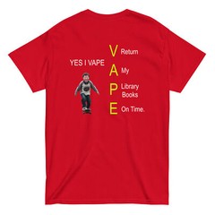A YES I VAPE LIBRARY BOOKS T-SHIRT – PRINT ON BACK – BEST SELLING VERSION