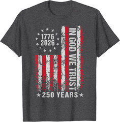 In God We Trust 250 Years Patriotic Freedom USA Flag Vintage T-Shirt
