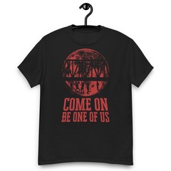 The Lost Boys Come On, Be One of Us 80s Vampire Quote Unisex T-shirt