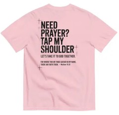 Need Prayer Tap My Shoulder Christian Faith T Shirt