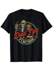 Dad Tax Making Sure It’s Not Poison T-Shirt | Funny Skeleton Father’s Day Tee