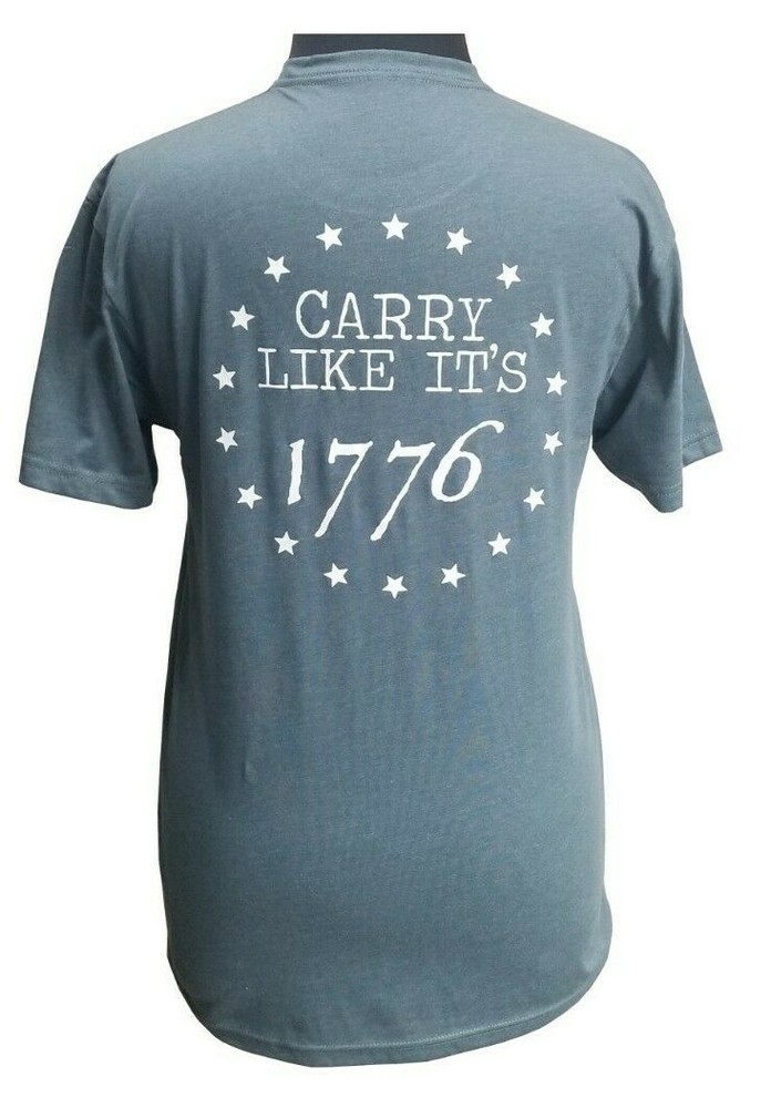 T Shirt – Carry Like It’s 1776 – USA Seller – Unisex fit