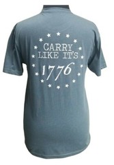 T Shirt – Carry Like It’s 1776 – USA Seller – Unisex fit
