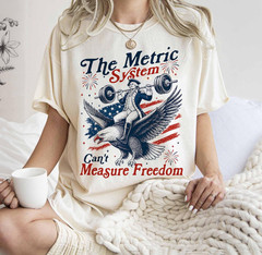 Metric System Cant Measure Freedom Shirt, Funny Founding Father Gym Tee Gift