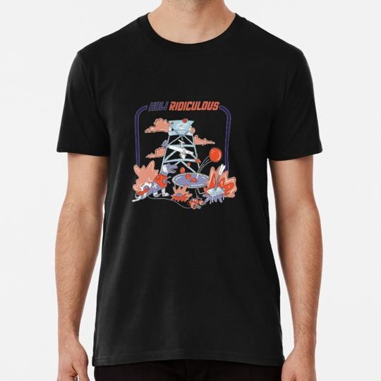 How Ridiculous Merch Hr Towe Shirt Long Sleeve S to 5XL Made in the USA T-Shirt
