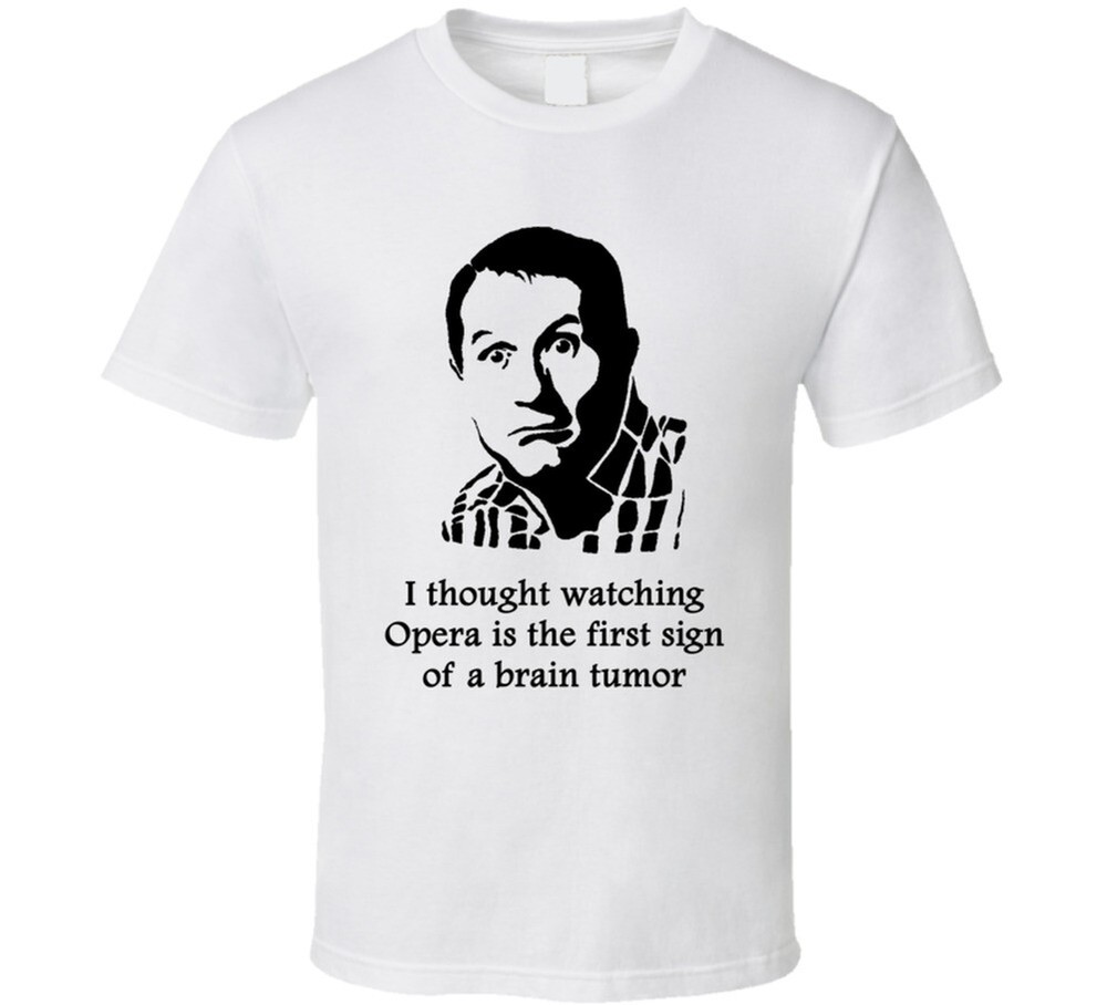 Al Bundy Married With Children Opera Quote Tv Show Funny Fan T Shirt