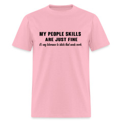 It’s My Tolerance To Idiots That Needs Work T-Shirt