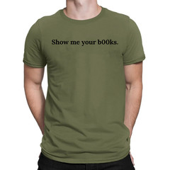 Show me Your Books T-Shirt