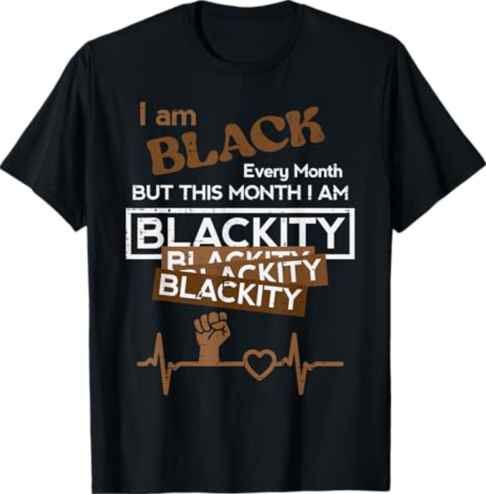 Black History I Am Blackity Fist Heartbeat Men Women T-Shirt
