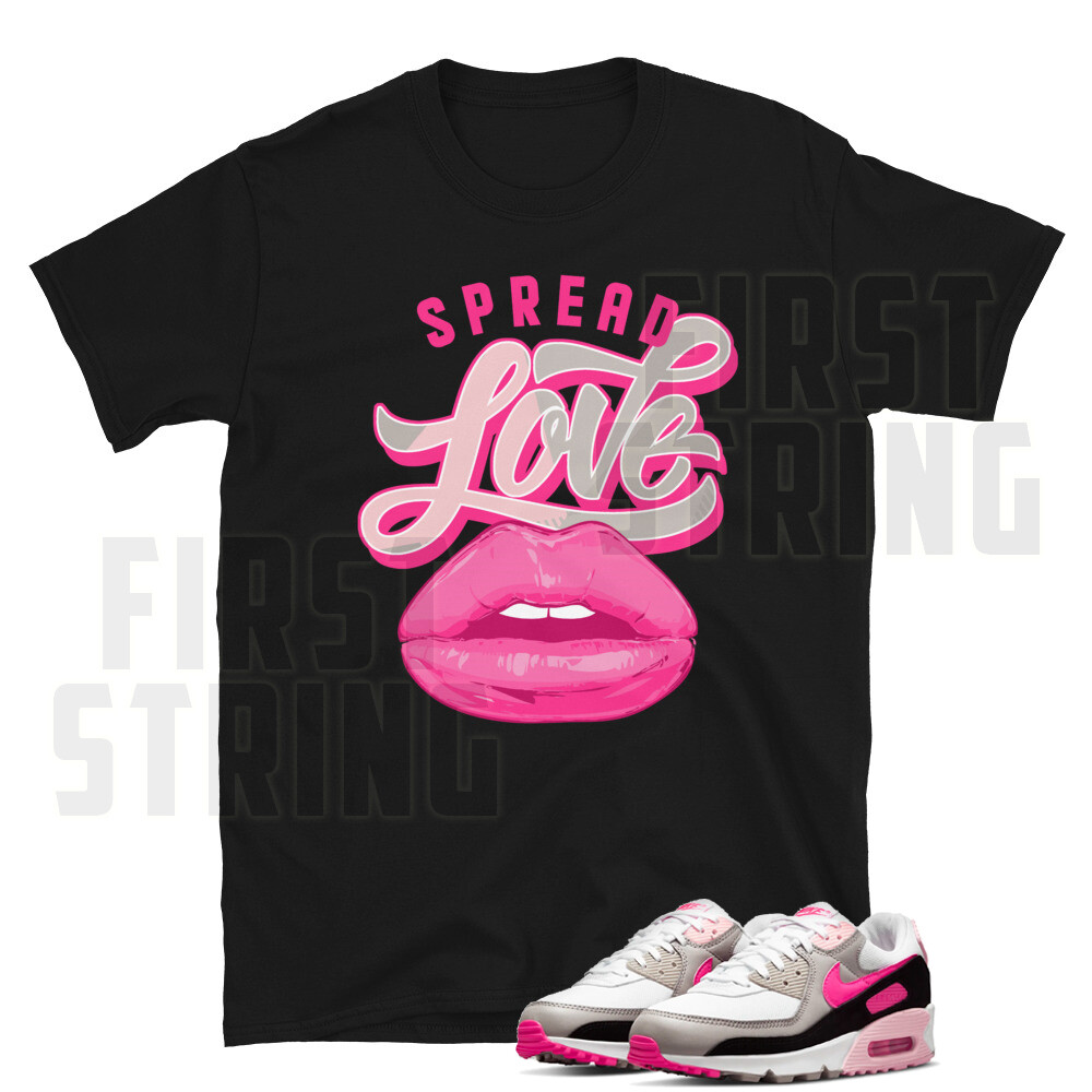 Max 90 Spread Love Shirt to Match Air Max 90 Hyper Pink / Black Shirt