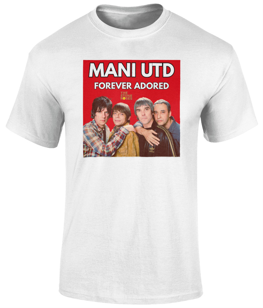 Stone Roses T Shirt Mani Tribute Man Utd Fan RIP Forever Adored Unisex S-5XL