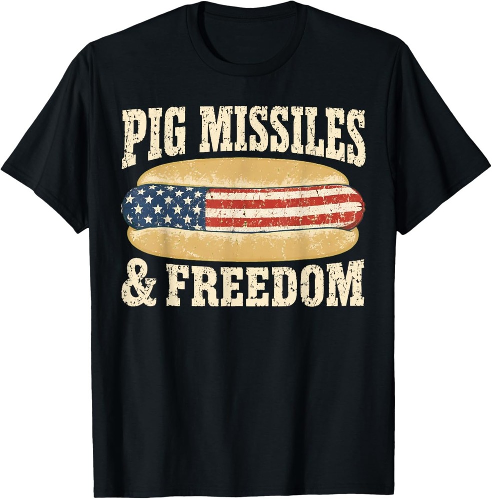 Pig Missiles and Freedom 4th of July Patriotic Hotdog T-Shirt