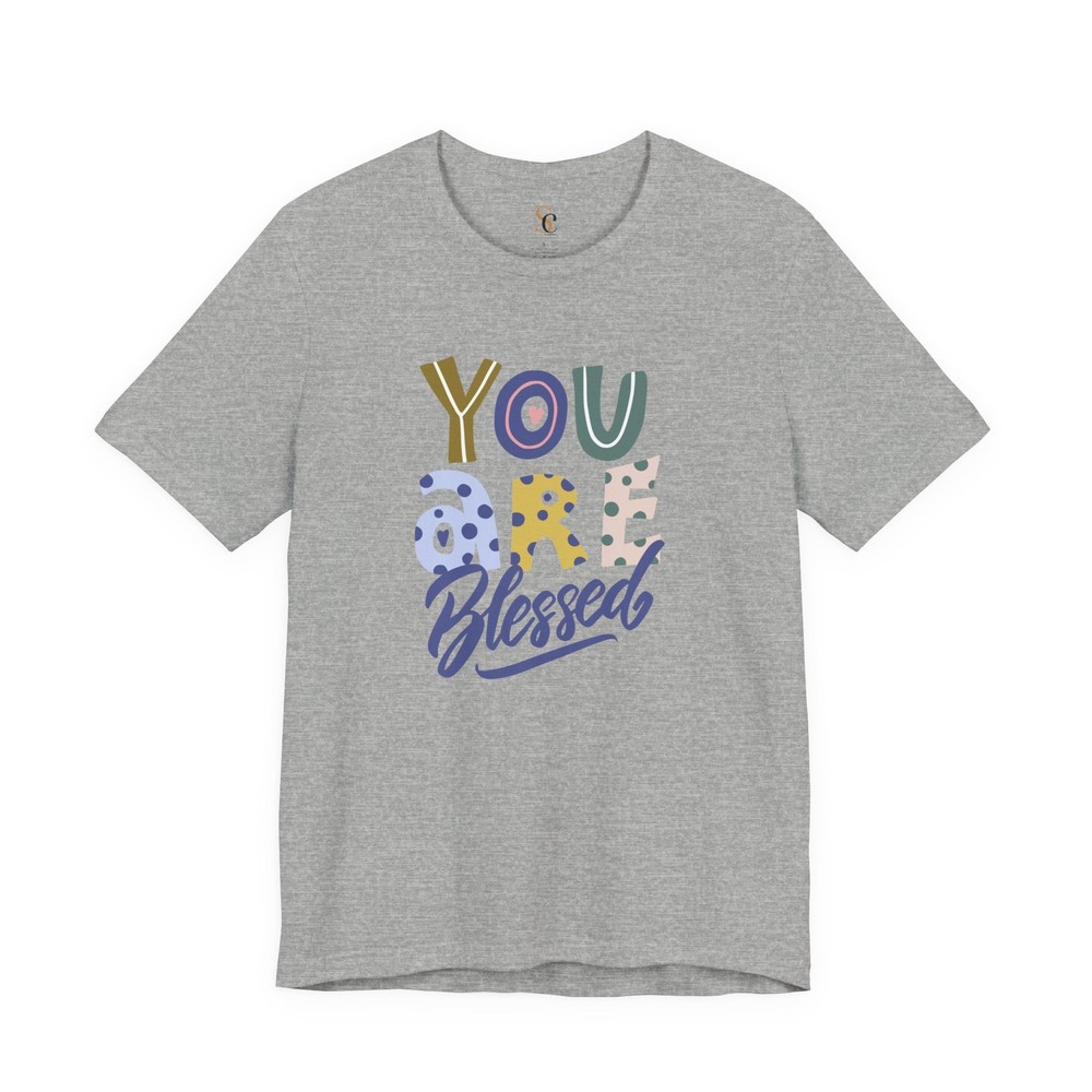 You Are Blessed Tee | Inspirational Typography Shirt