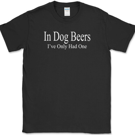 I’ve Only Had One in Dog BeersT-Shirt Funny St Patricks Day Drinking Beer Tee