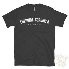 COLONIAL CORONITA CHANDLER T-SHIRT Maricopa Arizona USA retro varsity style gift